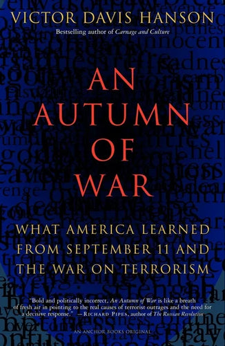 An Autumn of War: What America Learned from September 11 and the War on Terrorism - Paperback