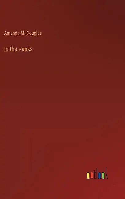 In the Ranks - Hardcover