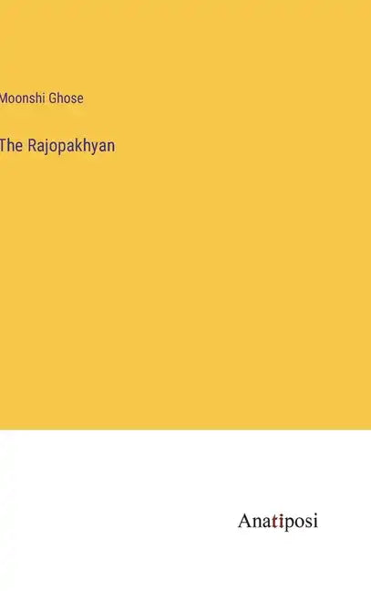 The Rajopakhyan - Hardcover