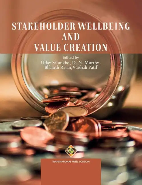 Stakeholder Wellbeing and Value Creation - Paperback