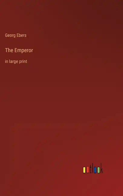 The Emperor: in large print - Hardcover