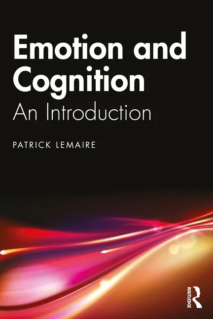 Emotion and Cognition: An Introduction - Paperback