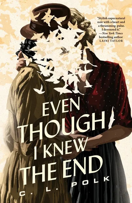 Even Though I Knew the End - Hardcover