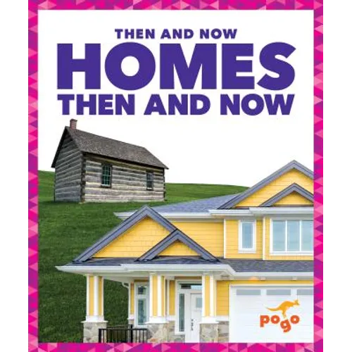 Homes Then and Now - Hardcover