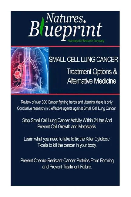 Small Cell Lung Cancer - Treatment Options and Alternative Medicine - Paperback