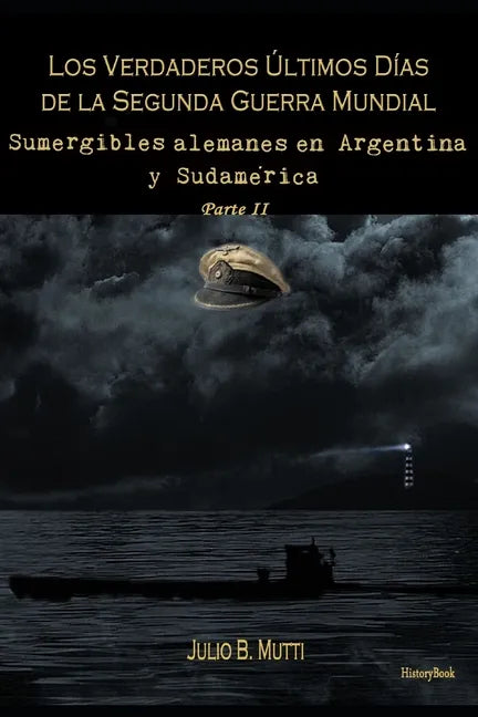 Sumergibles alemanes en Argentina y Sudamérica - Paperback