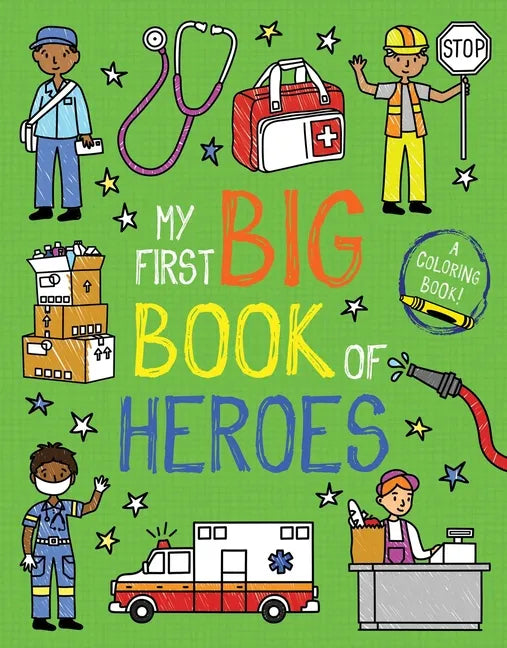 My First Big Book of Heroes - Paperback