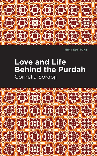 Love and Life Behind the Purdah - Paperback