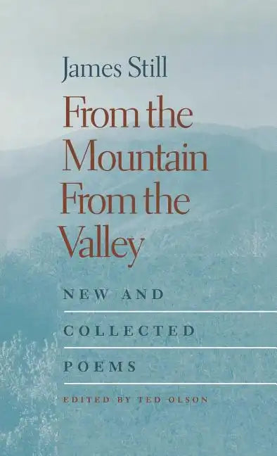 From the Mountain, from the Valley: New and Collected Poems - Hardcover