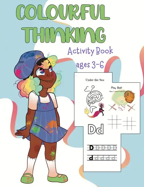 Colorful Thinking: Fun educational activity book for ages 3 to 6 - Paperback
