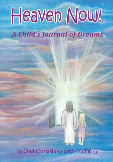 Heaven Now! - Paperback