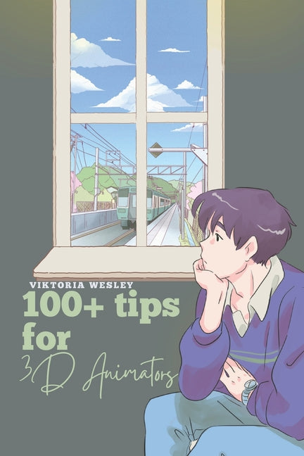 100+ tips for 3D Animators - Paperback