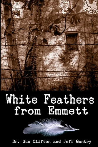 White Feathers from Emmett - Paperback