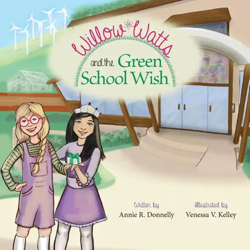 Willow Watts and the Green School Wish - Paperback