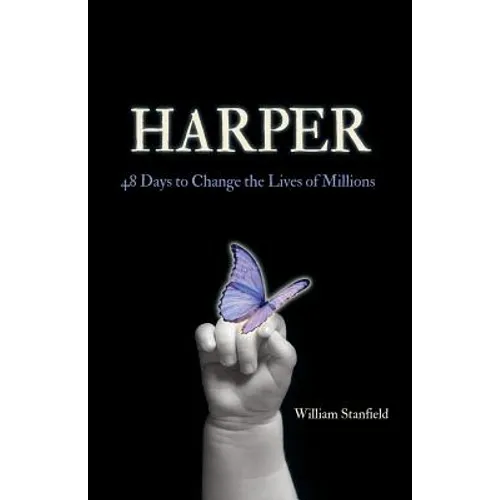 Harper: 48 Days to Change the Lives of Millions - Paperback