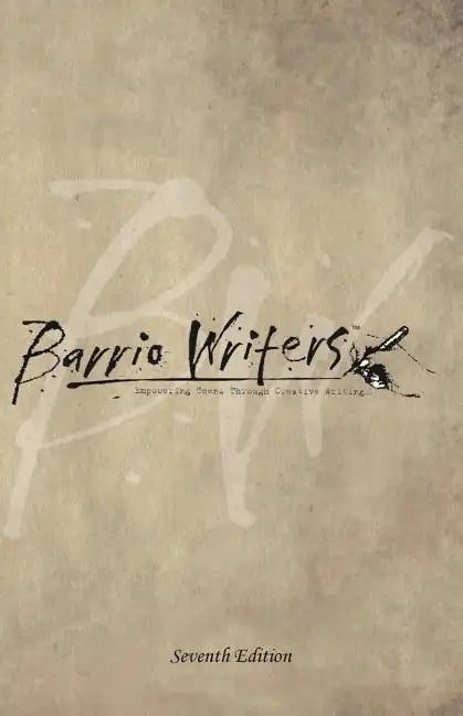 Barrio Writers 7th Edition - Paperback