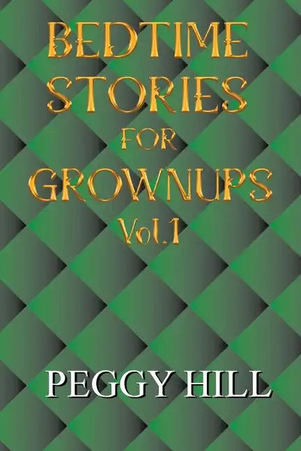 Bedtime Stories for Grown Ups Vol 1 - Paperback