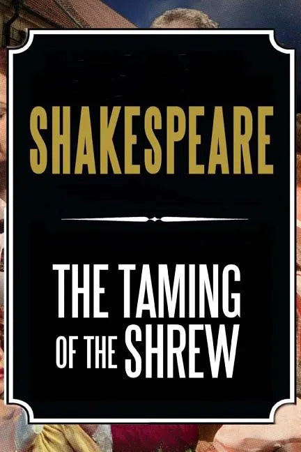 The Taming of the Shrew - Paperback