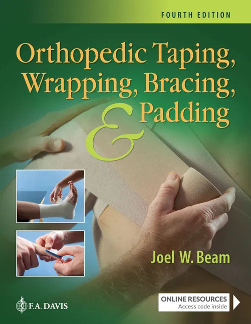 Orthopedic Taping, Wrapping, Bracing, and Padding - Paperback