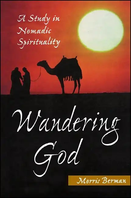 Wandering God: A Study in Nomadic Spirituality - Paperback