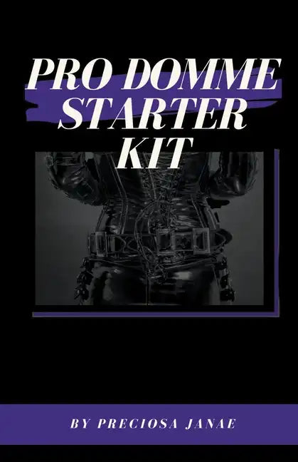 Pro Domme Starter Kit - Paperback