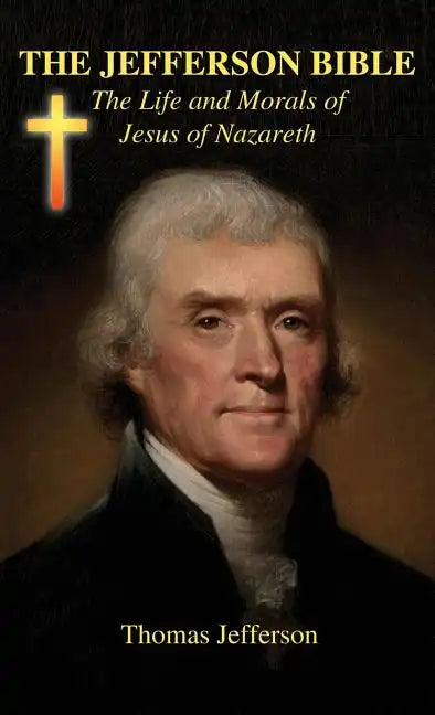 The Jefferson Bible - Hardcover