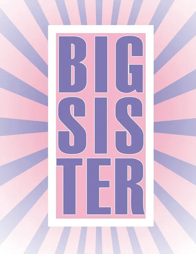 Big Sister: Coloring book featuring Unicorns, Rainbows and Cupcakes - Paperback