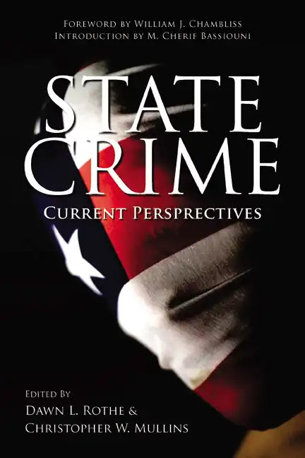 State Crime: Current Perspectives - Paperback