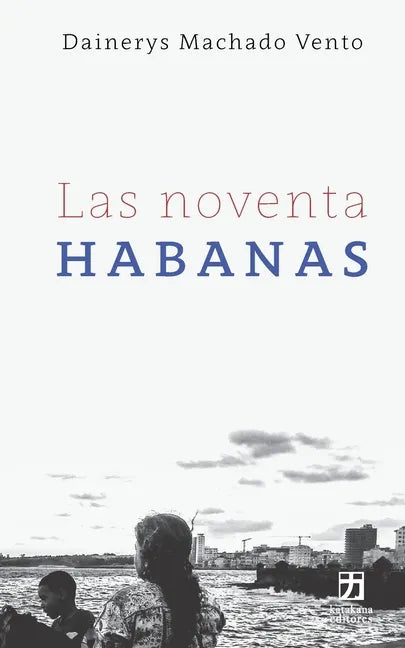 Las noventa Habanas - Paperback