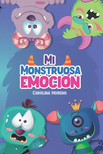 Mi Monstruosa Emoción - Paperback