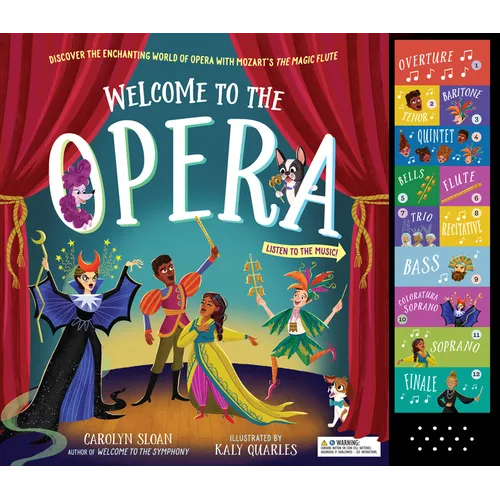 Welcome to the Opera: Discover the Enchanting World of Opera with Mozart's the Magic Flute - Hardcover