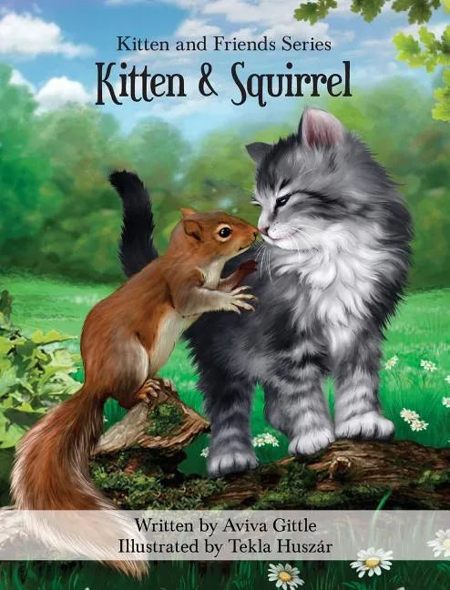 Kitten & Squirrel - Hardcover