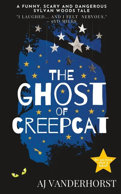 The Ghost of CreepCat: A funny, scary and dangerous Sylvan Woods tale - Paperback