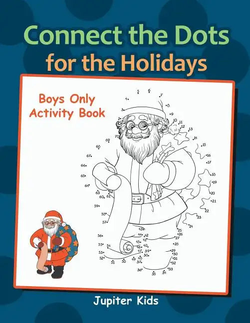 Connect the Dots for the Holidays Boys Only Activity Book - Paperback