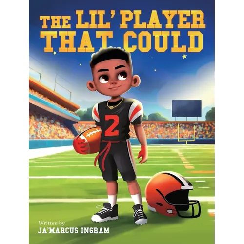 The Lil' Player That Could - Hardcover