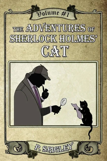 The Adventures of Sherlock Holmes' Cat, Volume 1 - Paperback
