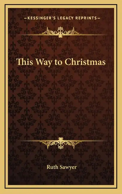 This Way to Christmas - Hardcover