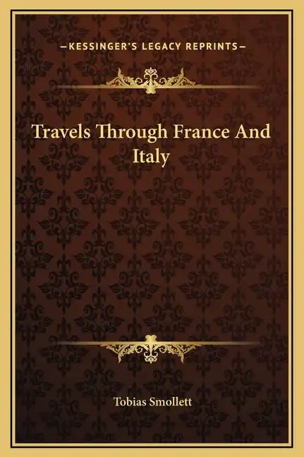 Travels Through France and Italy - Hardcover
