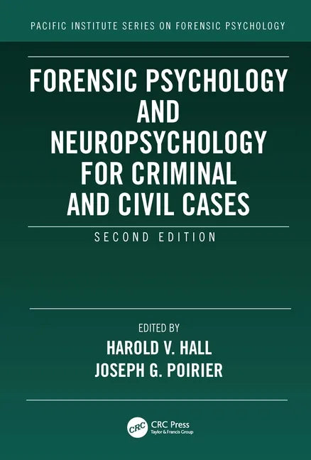 Forensic Psychology and Neuropsychology for Criminal and Civil Cases - Paperback