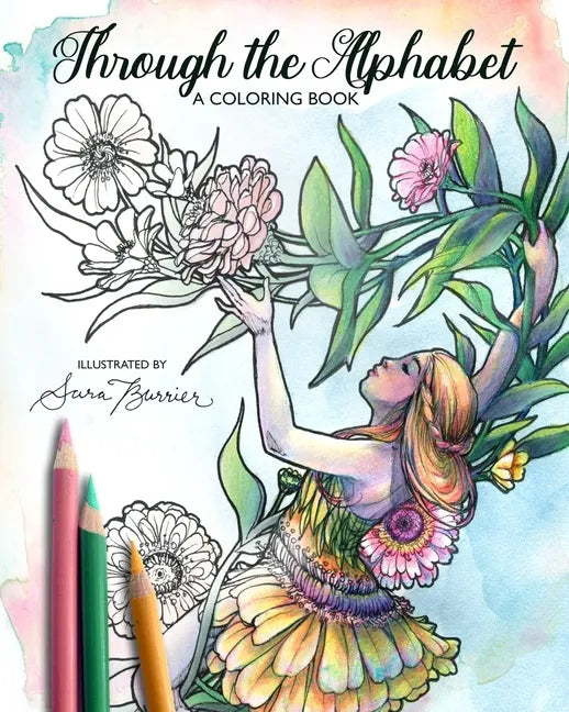 Through the Alphabet: A Coloring Book by Illustrator Sara Burrier - Paperback