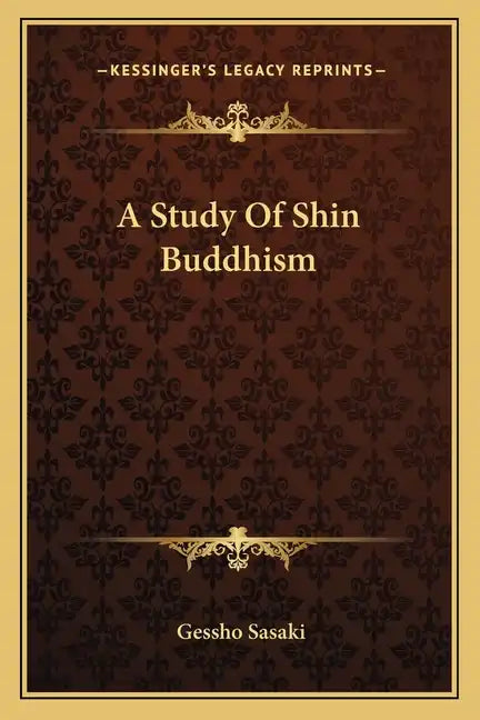 A Study of Shin Buddhism - Paperback