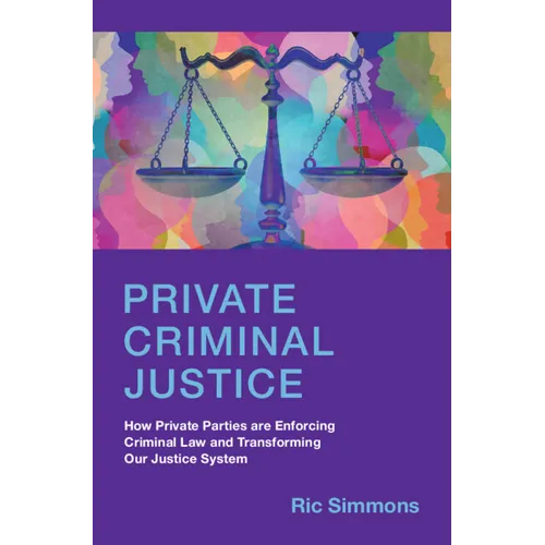 Private Criminal Justice - Hardcover