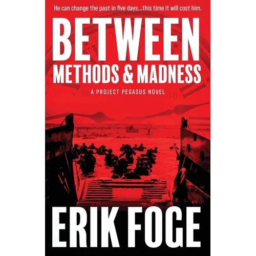Between Methods & Madness: A Project Pegasus Novel - Paperback