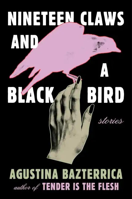 Nineteen Claws and a Black Bird: Stories - Paperback