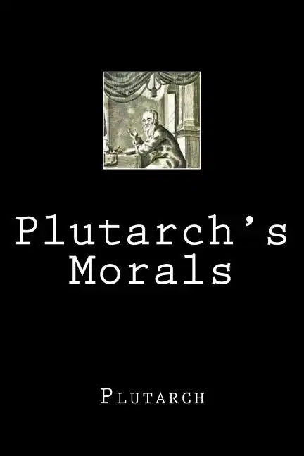 Plutarch's Morals - Paperback