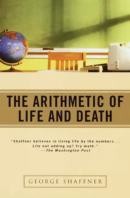 The Arithmetic of Life and Death - Paperback