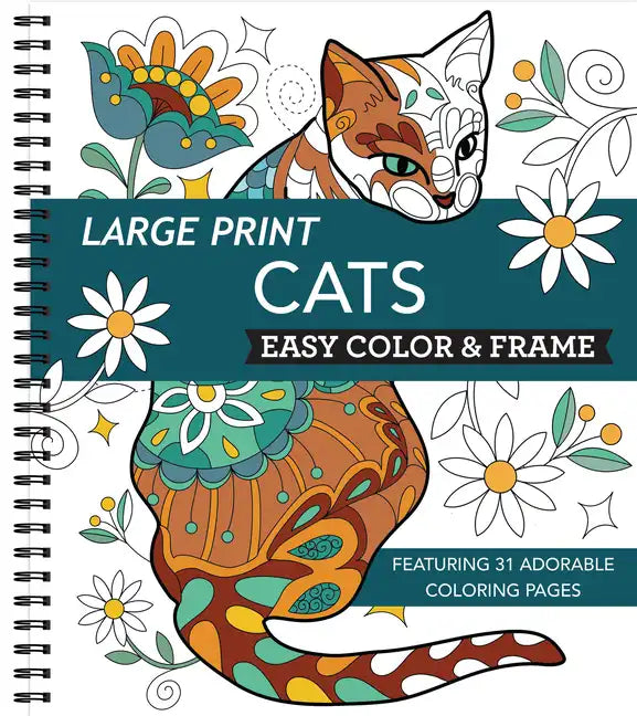 Large Print Easy Color & Frame - Cats (Stress Free Coloring Book) - Spiral