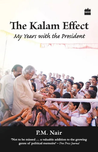 The Kalam Effect: My Years With The President - Paperback