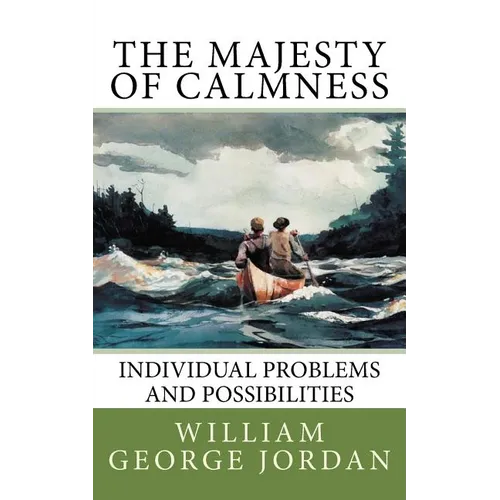 The Majesty of Calmness: Individual Problems and Possibilities - Paperback