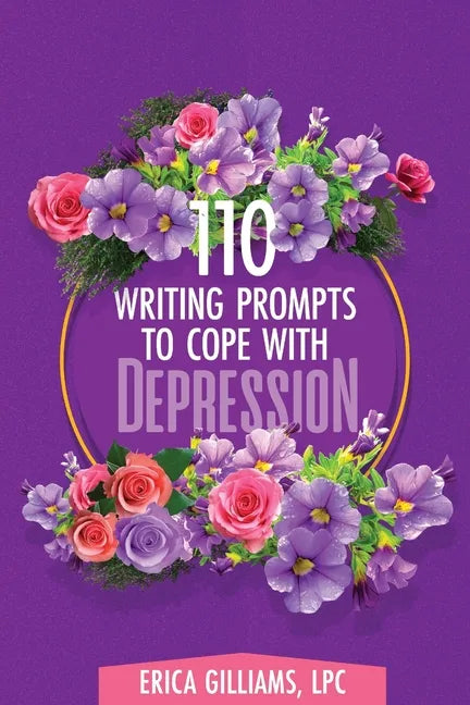110 Writing Prompts to Cope with Depression - Paperback